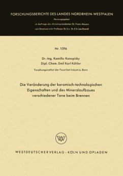 Die Veränderung der keramisch-technologischen Eigenschaften und des Mineralaufbaues verschiedener Tone beim Brennen - Konopicky, Kamillo