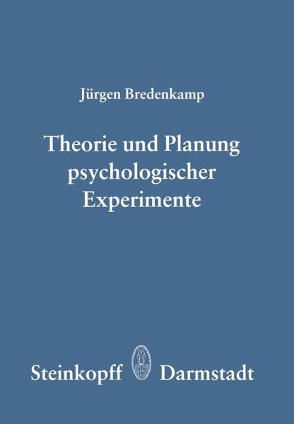 Theorie und Planung Psychologischer Experimente