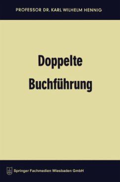 Doppelte Buchführung - Hennig, Karl Wilhelm