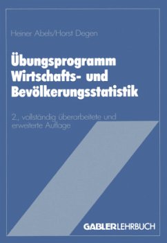 Übungsprogramm Wirtschafts- und Bevölkerungsstatistik - Abels, Heiner