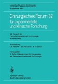 Chirurgisches Forum¿82 für experimentelle und klinische Forschung