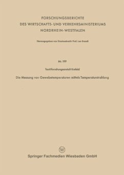 Die Messung von Gewebetemperaturen mittels Temperaturstrahlung - Juilfs, Johannes