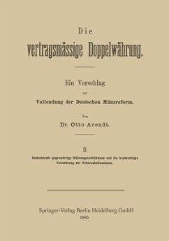 Die vertragsmässige Doppelwährung - Arendt, Otto