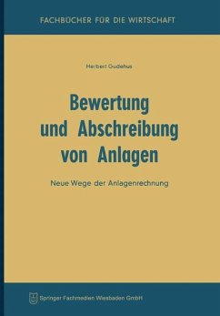 Bewertung und Abschreibung von Anlagen - Gudehus, Herbert