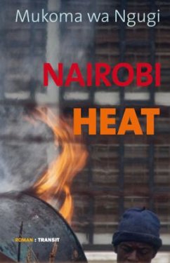Nairobi Heat - Ngugi, Mukoma wa