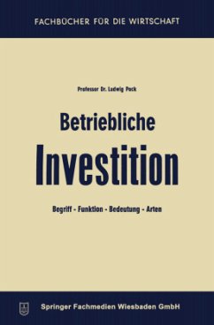 Betriebliche Investition - Pack, Ludwig