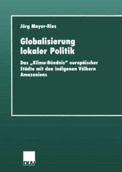 Globalisierung lokaler Politik - Mayer-Ries, Jörg