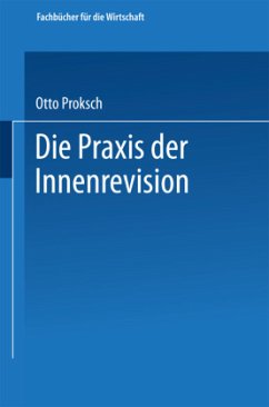 Die Praxis der Innenrevision - Proksch, Otto