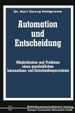 Automation und Entscheidung Automation und Entscheidung