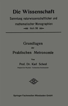 Grundlagen der Praktischen Metronomie - Scheel, Karl