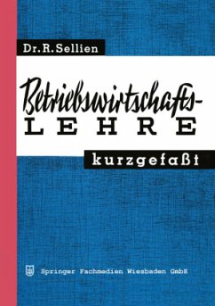 Betriebswirtschaftslehre kurzgefaßt - Sellien, Reinhold