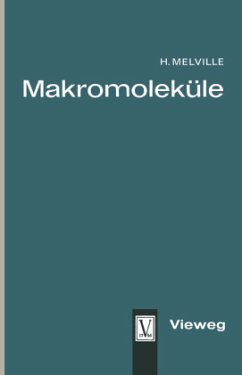 Makromoleküle - Melville, Harry W.