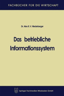Das betriebliche Informationssystem - Niederberger, Alex R. V.