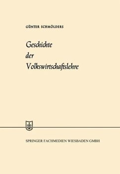 Geschichte der Volkswirtschaftslehre - Schmölders, Günter