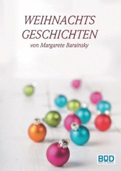 Weihnachtsgeschichten - Barainsky, Margarete