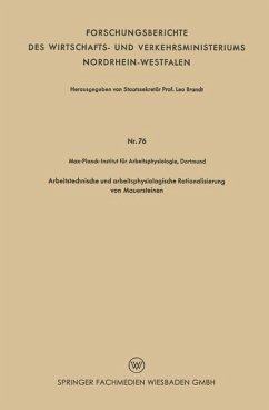 Arbeitstechnische und arbeitsphysiologische Rationalisierung von Mauersteinen