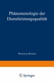 Phänomenologie der Dienstleistungsqualität