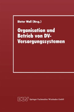 Organisation und Betrieb von DV-Versorgungssystemen - Loparo, Kenneth A.