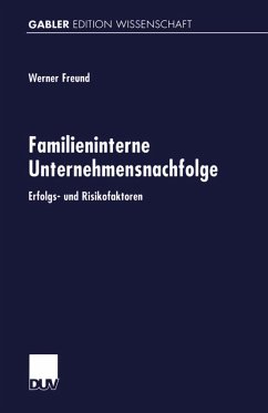 Familieninterne Unternehmensnachfolge - Freund, Werner