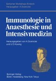 Immunologie in Anaesthesie und Intensivmedizin