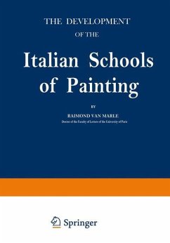 The Development of the Italian Schools of Painting - Marle, Raimond