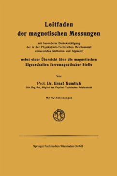 Leitfaden der magnetischen Messungen - Gumlich, Ernst