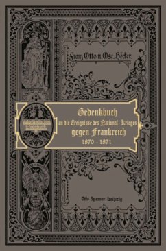 Der Nationalkrieg gegen Frankreich in den Jahren 1870 und 1871 - Höcker, Oskar