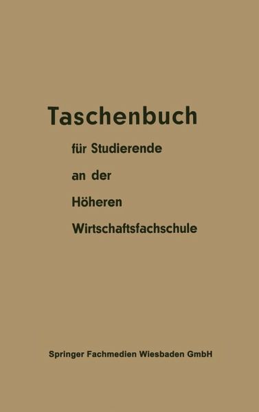 Taschenbuch für Studierende an der Höheren Wirtschaftsfachschule