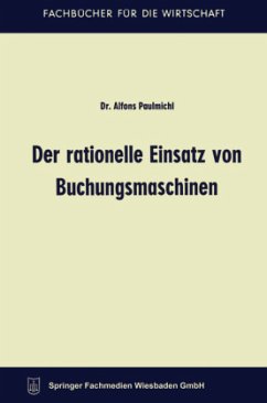 Der rationelle Einsatz von Buchungsmaschinen - Paulmichl, Alfons