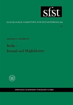 Berlin ¿ Bestand und Möglichkeiten - Storbeck, Dietrich