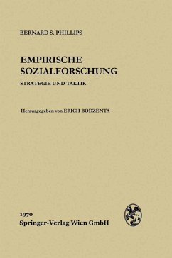 Empirische Sozialforschung - Phillips, Bernard S.;Bodzenta, Erich