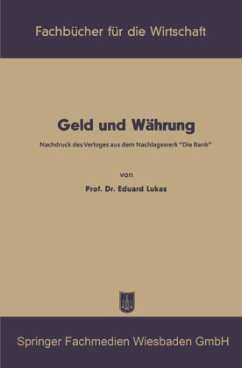 Geld und Währung - Lukas, Eduard