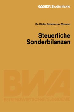 Steuerliche Sonderbilanzen - Schulze ZurWiesche, Dieter