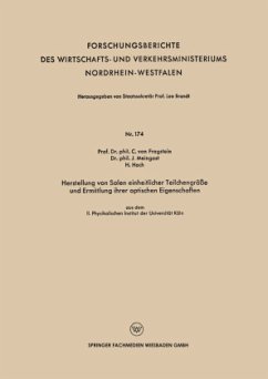 Herstellung von Solen einheitlicher Teilchengröße und Ermittlung ihrer optischen Eigenschaften - Fragstein, Conrad von