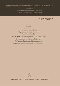 Cover Das Verhältnis zwischen primären und sekundären Erwerbszweigen und seine Bedeutung für Wirtschaftspolitik und Landesplanung