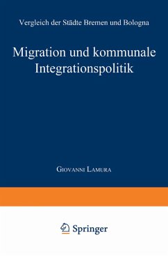 Migration und kommunale Integrationspolitik - Lamura, Giovanni