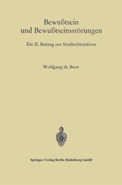 Bewußtsein und Bewußtseinsstörungen - Boor, Wolfgang de