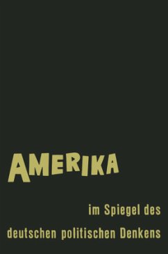 Amerika im Spiegel des deutschen politischen Denkens - Fraenkel, Ernst