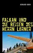 Falkan und die Reisen des Herrn Lorner - Bild 1