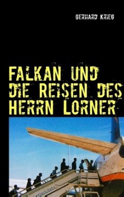 Falkan und die Reisen des Herrn Lorner - Krieg, Gerhard