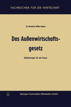 Das Außenwirtschaftsgesetz - Müller-Hagen, Bernhard