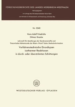 Verfahrenstechnische Grundtypen isothermer Reaktionen in durch- oder überströmten Schüttungen - Friedrichs, Hans Adolf