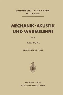 Mechanik · Akustik und Wärmelehre - Pohl, Robert Wichard