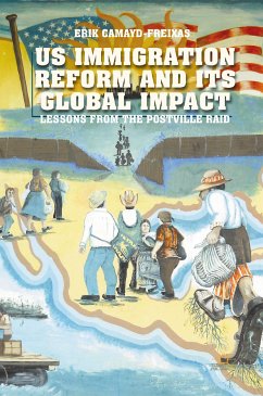 US Immigration Reform and Its Global Impact (eBook, PDF) - Camayd-Freixas, E.