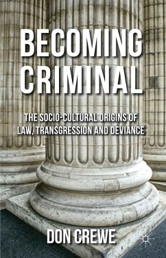 Becoming Criminal (eBook, PDF) - Crewe, D.