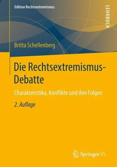 Die Rechtsextremismus-Debatte - Schellenberg, Britta