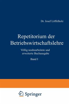 Repetitorium der Betriebswirtschaftslehre - Löffelholz, Josef