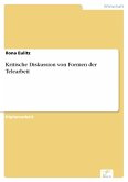 Kritische Diskussion von Formen der Telearbeit (eBook, PDF)