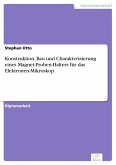 Konstruktion, Bau und Charakterisierung eines Magnet-Proben-Halters für das Elektronen-Mikroskop (eBook, PDF)