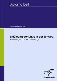 Einführung der DRGs in der Schweiz (eBook, PDF) - Bednarek, Susanne